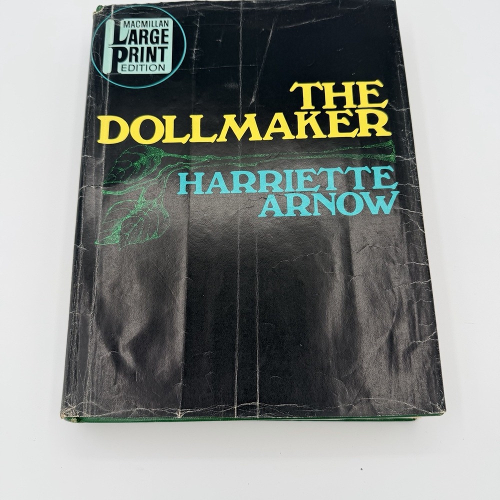 THE DOLLMAKER by Harriette Arnow LARGE PRINT Macmillan hard cover Book & DJ 1954